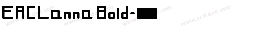 EACLanna Bold字体转换